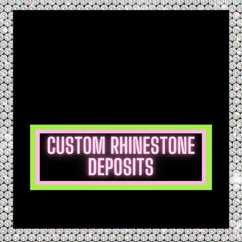 RHINESTONE CUSTOMS DEPOSIT - june line up