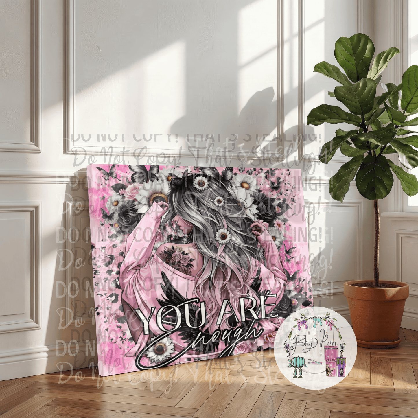 You Are Enough Canvas Diamond Painting - pre order end of July